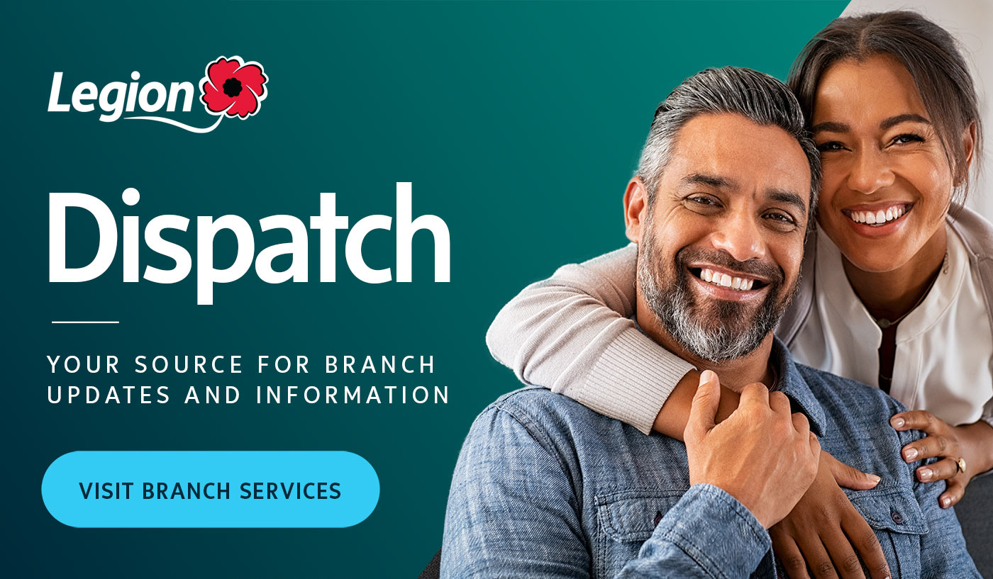 Legion Dispatch. Your source for branch updates and information. Visit branch services.